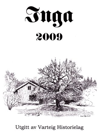 Ingaheftet 2009. Johannesapæl’n på Kullerud.